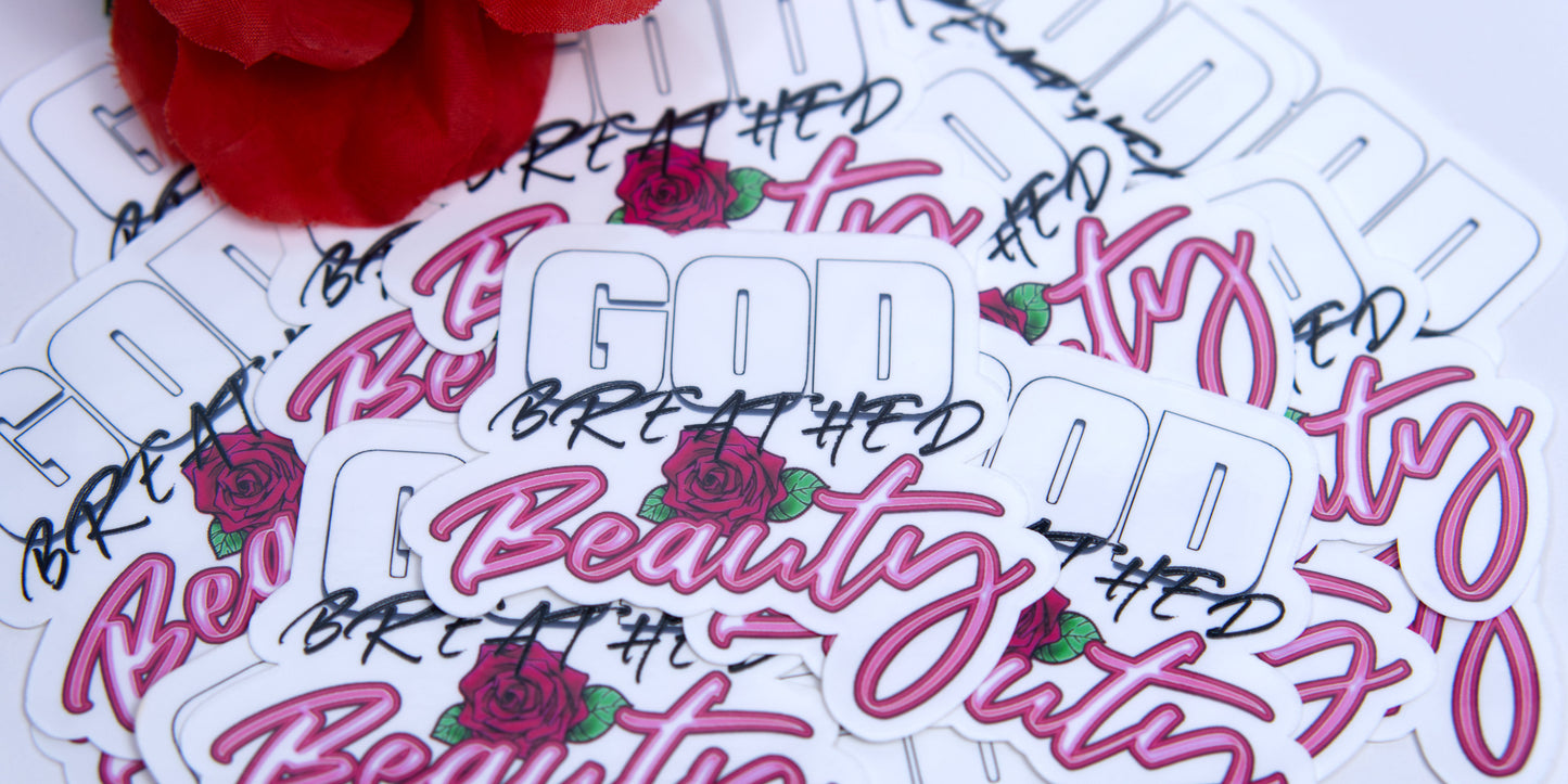 God Breathed Beauty| Sticker