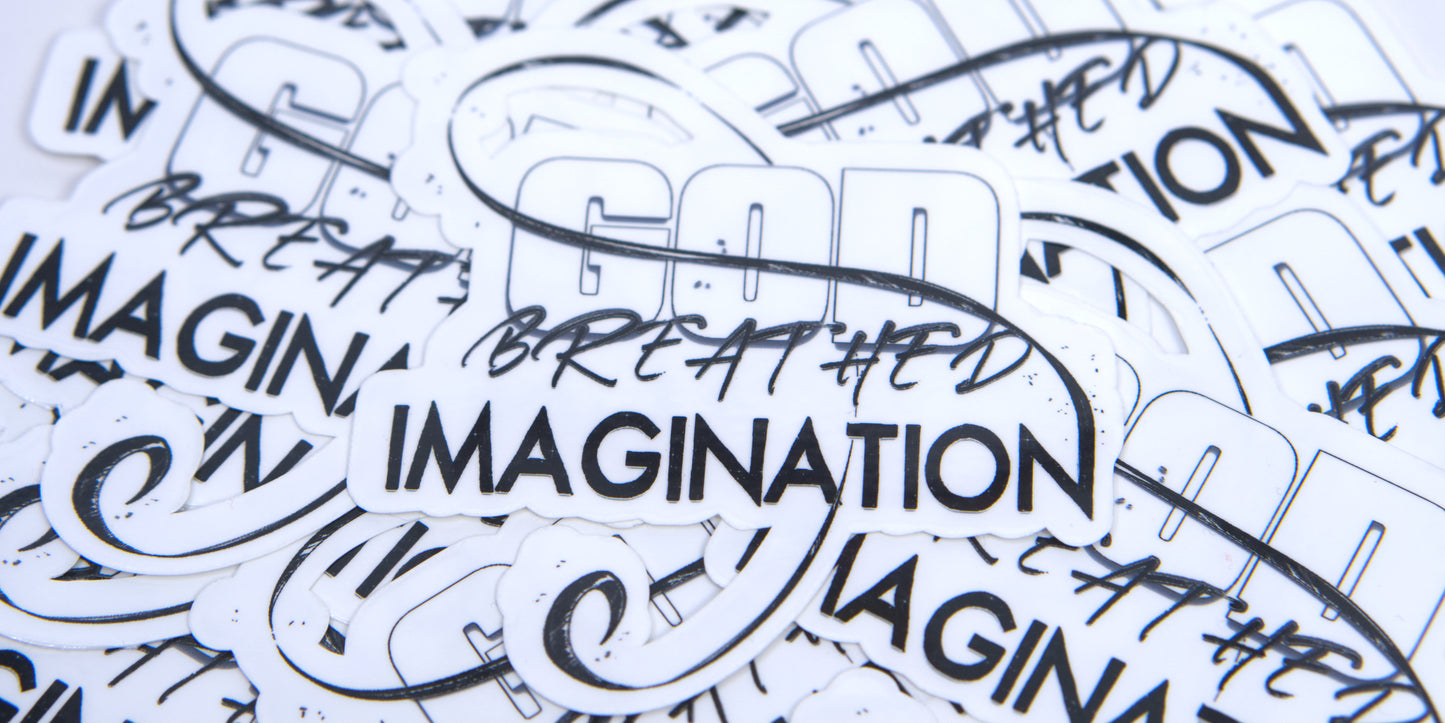 God Breathed Imagination | Sticker