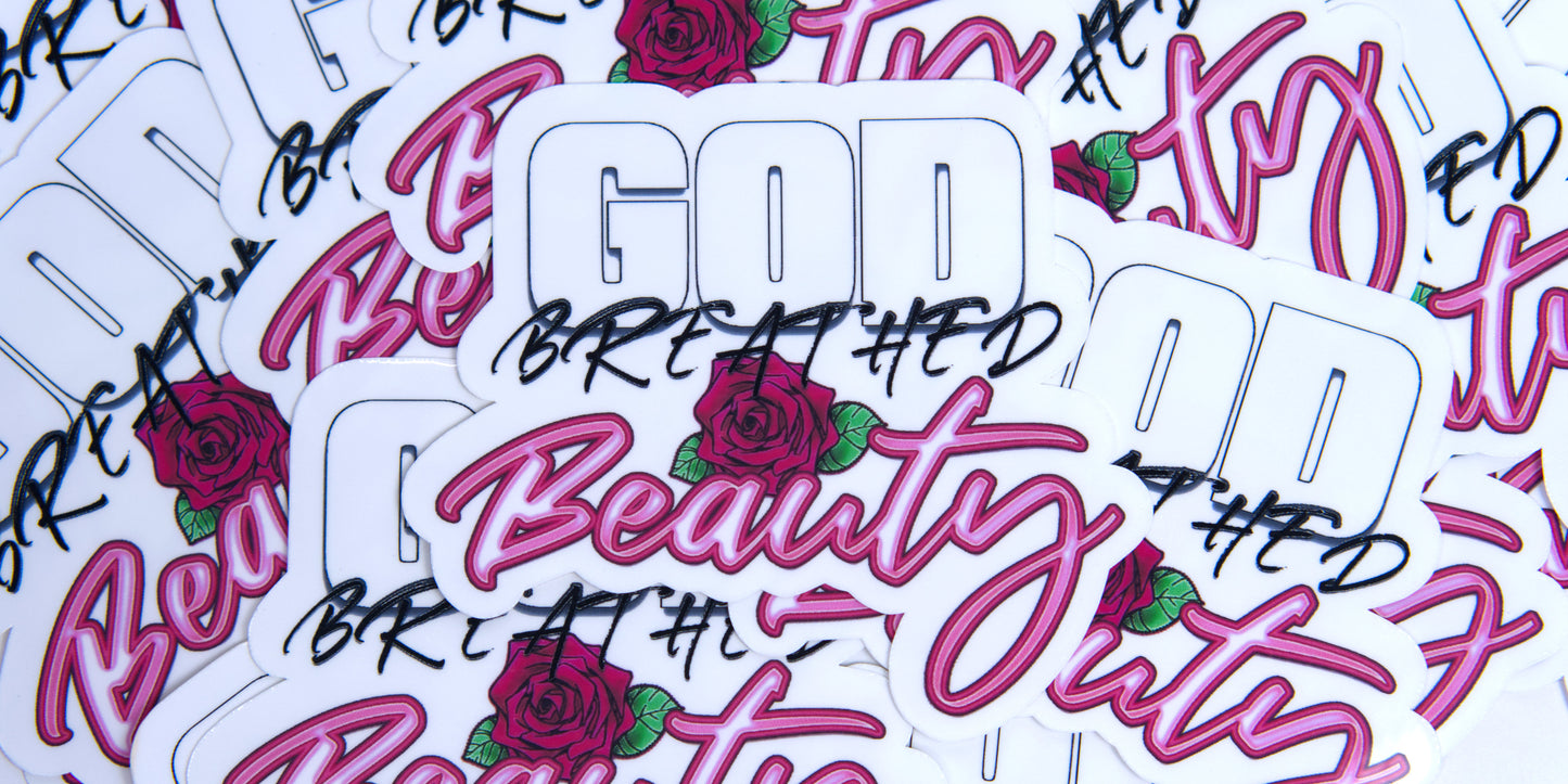 God Breathed Beauty| Sticker
