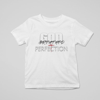God Breathed Perfection | T-Shirt
